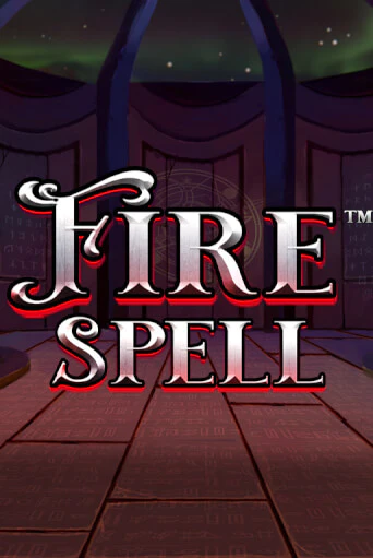 Fire Spell бесплатная онлайн игра от лучшего сайта Гранд Казино Казахстан