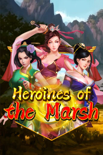 Heroines Of The Marsh бесплатная онлайн игра от лучшего сайта Гранд Казино Казахстан